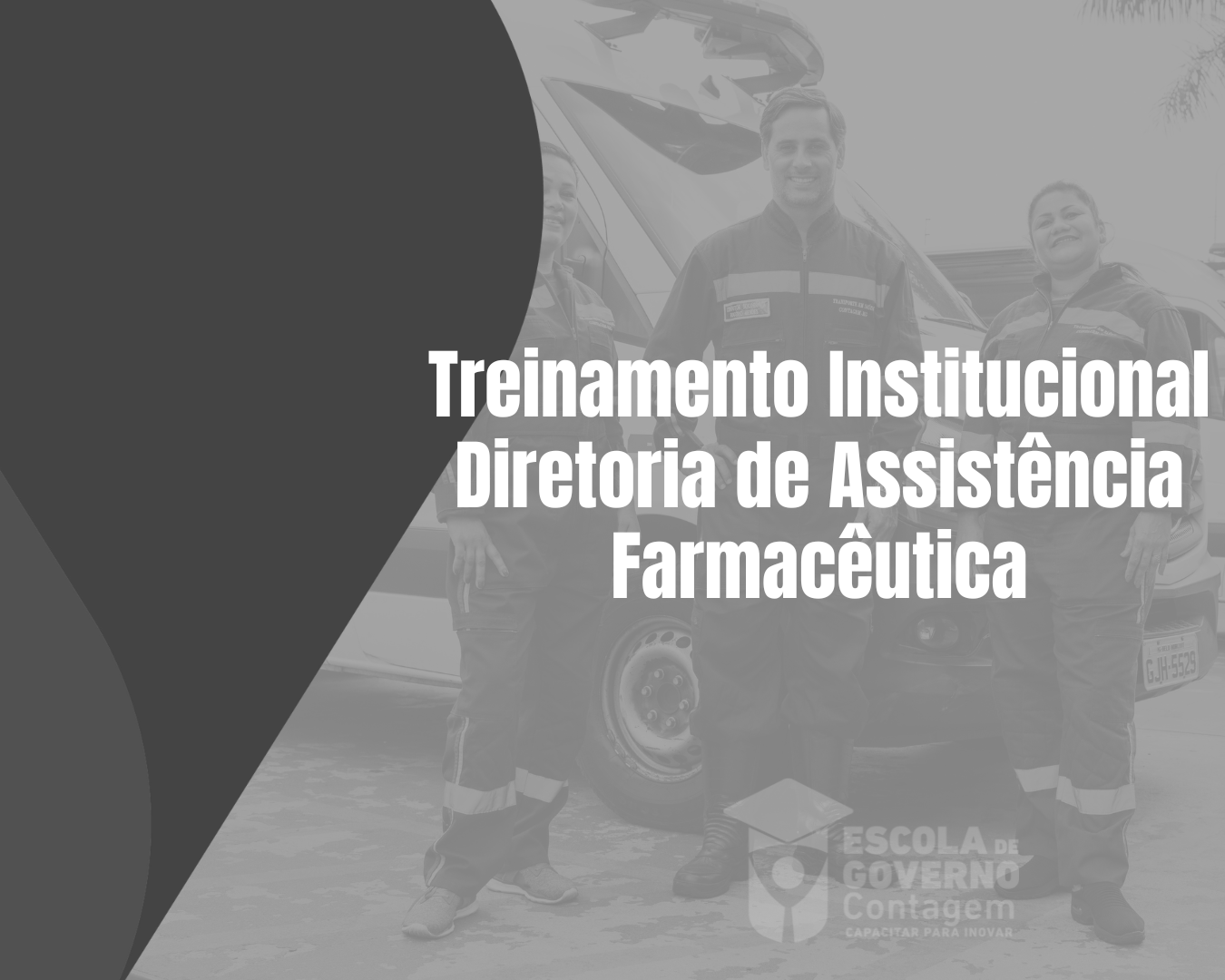 Treinamento Institucional Diretoria de Assistência Farmacêutica - SMS Contagem