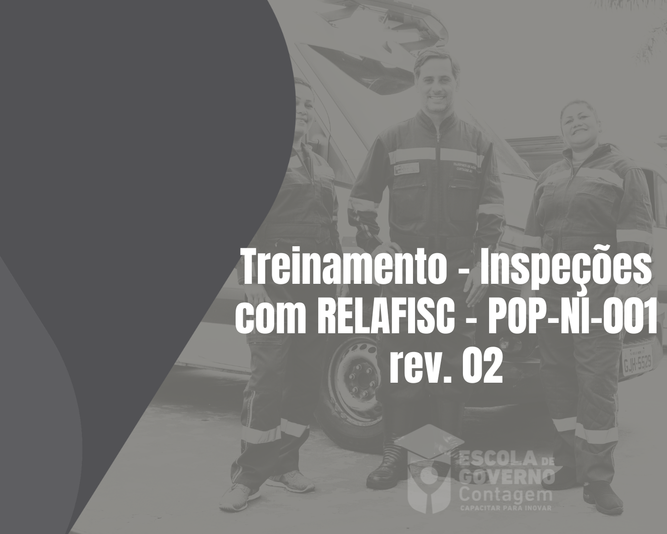 Treinamento - Inspeções com RELAFISC - POP-NI-001 rev. 02