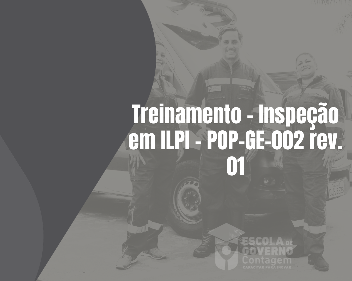 Treinamento - Inspeção em ILPI - POP-GE-002 rev. 01