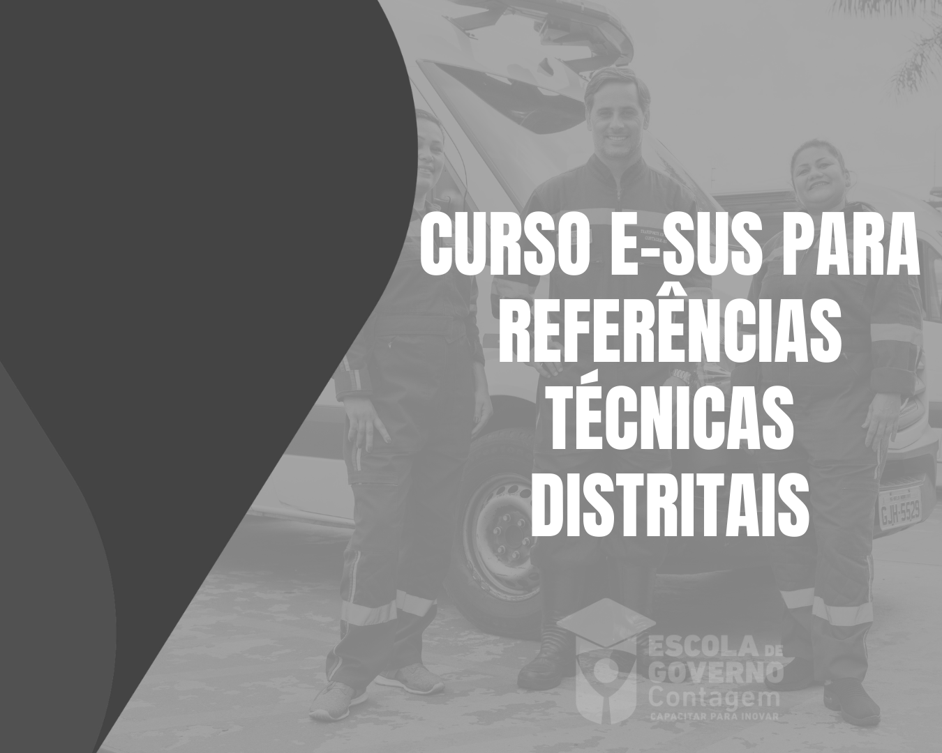 Curso e-SUS para Referências Técnicas Distritais